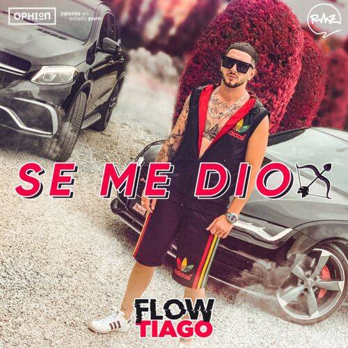 Flowtiago - Se Me Dio  Lyrics
