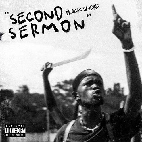 Black Sherif - Second Sermon  Lyrics