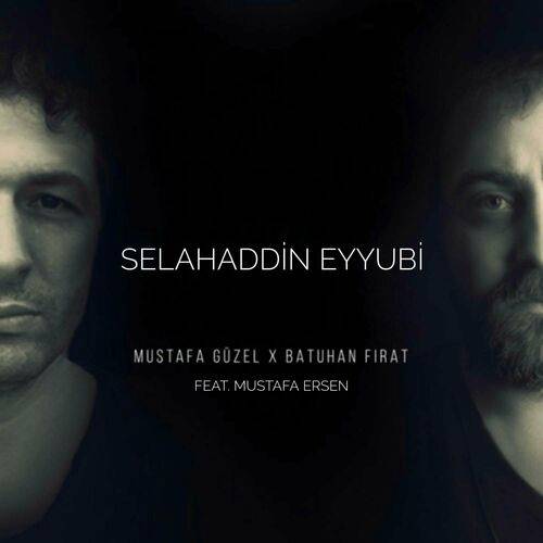 MUSTAFA GÜZEL - Selahaddin Eyyubi  Lyrics
