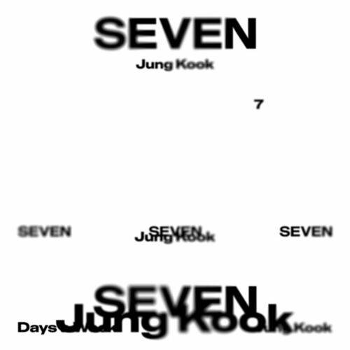 Jung Kook - Seven (feat. Latto) (Explicit Ver.)  Lyrics