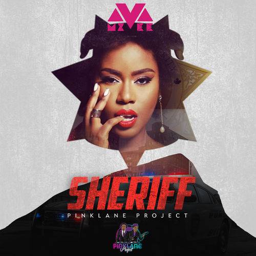 MzVee - Sheriff  Lyrics