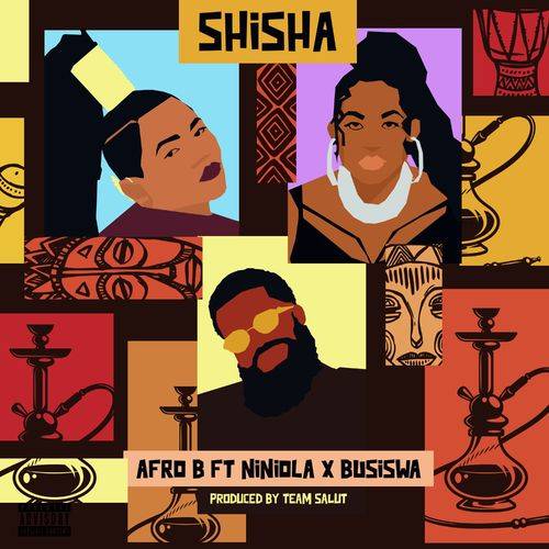Afro B - Shisha  Lyrics