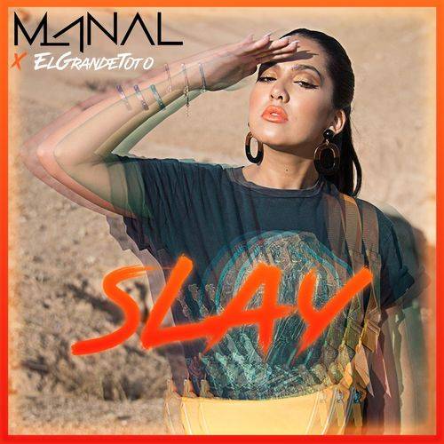 Manal - Slay  Lyrics