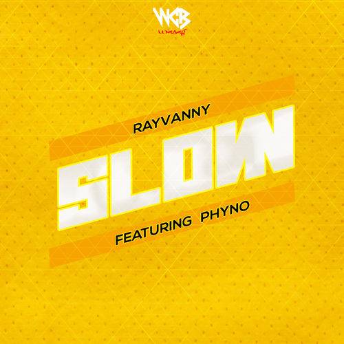 RayVanny - Slow  Lyrics