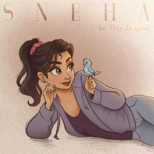 Sneha - So This Is Love  Lyrics