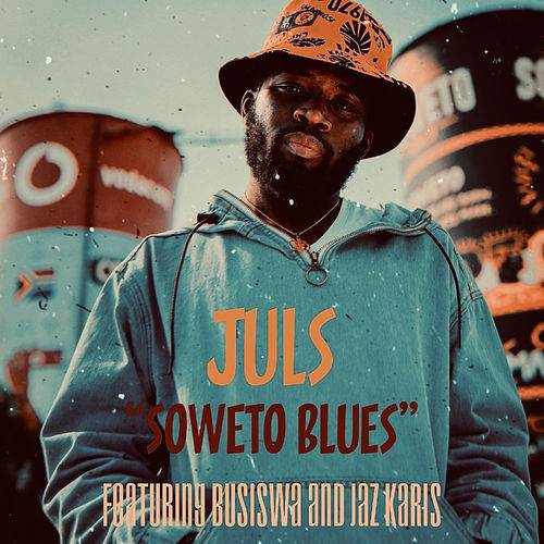 Juls - Soweto Blues  Lyrics