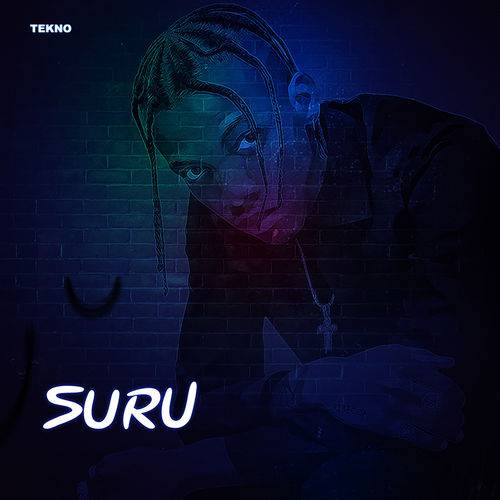 Tekno - Suru  Lyrics