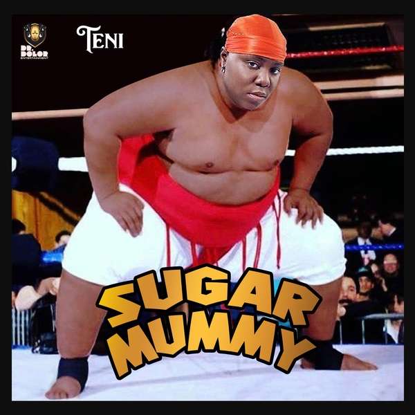 Teni - Sugar Mummy  Lyrics