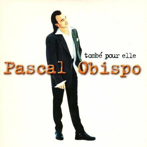 Pascal Obispo - Tombé pour elle (L'île aux oiseaux)  Lyrics