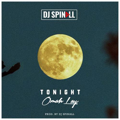 DJ Spinall - Tonight  Lyrics