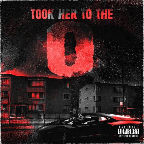King Von - Took Her To The O  Lyrics