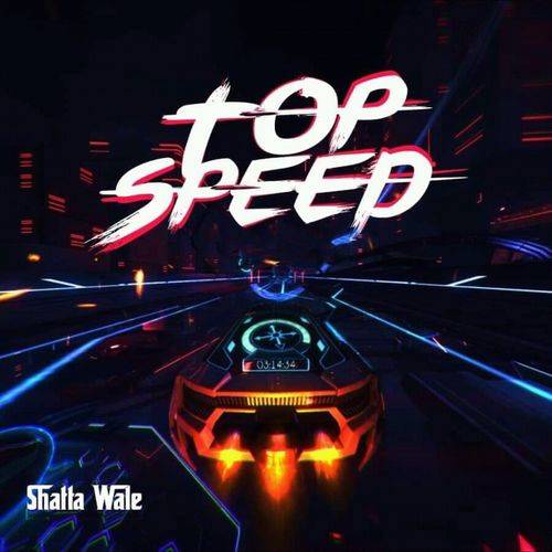 Shatta Wale - Top Speed  Lyrics