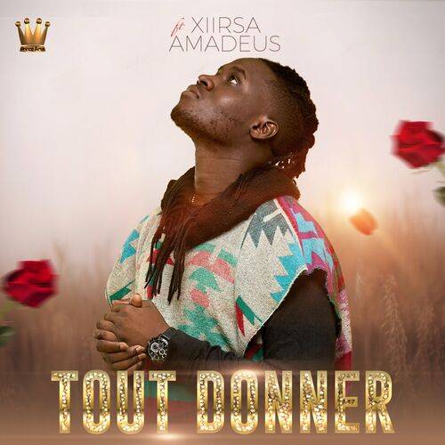 Xiirsa - Tout Donner  Lyrics