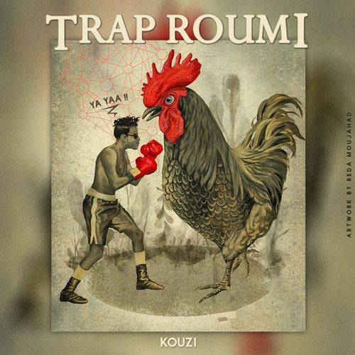 kouz1 - Trap Roumi  Lyrics