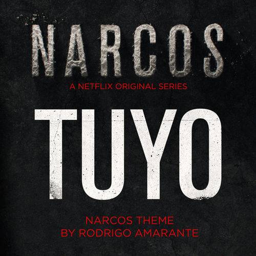 Rodrigo Amarante - Tuyo (Narcos Theme) (A Netflix Original Series Soundtrack)  Lyrics