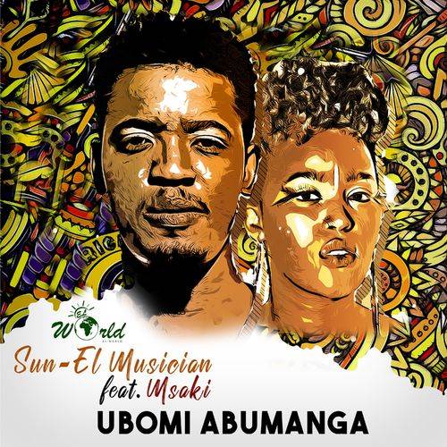 Sun-El Musician - Ubomi Abumanga  Lyrics