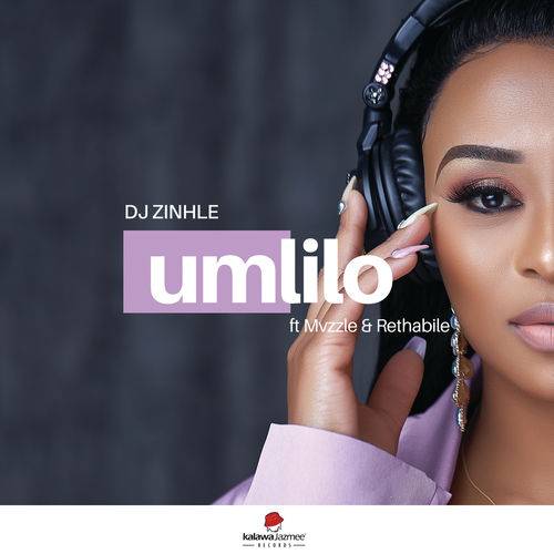 DJ Zinhle - Umlilo  Lyrics