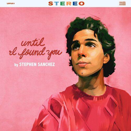Stephen Sanchez - Until I Found You (Piano Version)  Lyrics