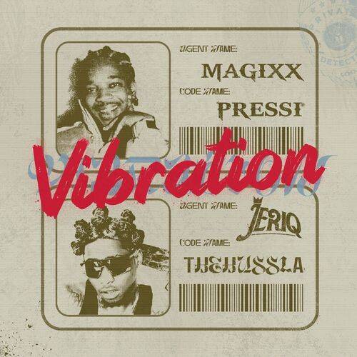 Magixx - Vibration  Lyrics