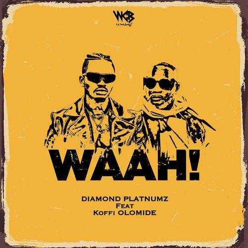 Diamond Platnumz - Waah! (feat. Koffi Olomide)  Lyrics