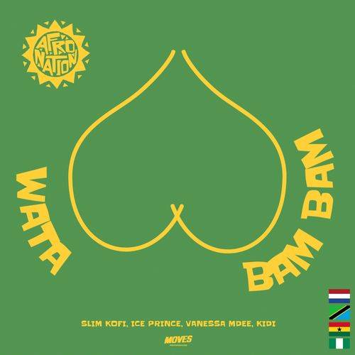 Afro Nation - Wata Bam Bam  Lyrics