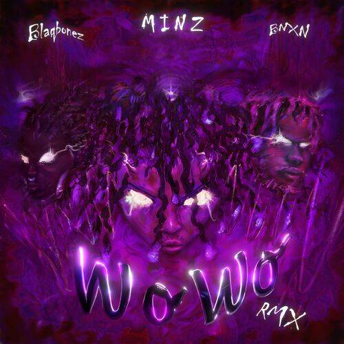 Minz - WO WO (Remix)  Lyrics