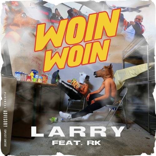 Larry - Woin Woin  Lyrics