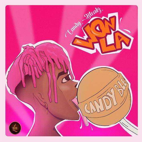 Candy Bleakz - Won La  Lyrics