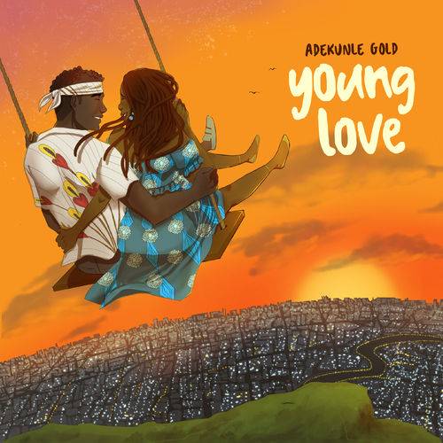 Adekunle Gold - Young Love  Lyrics