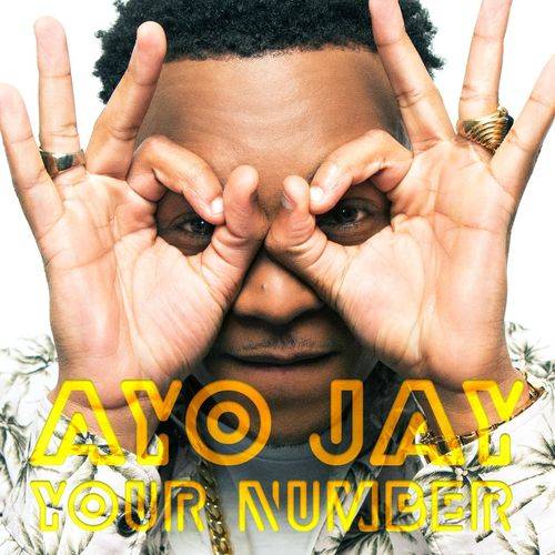 Ayo Jay - Your Number  Lyrics